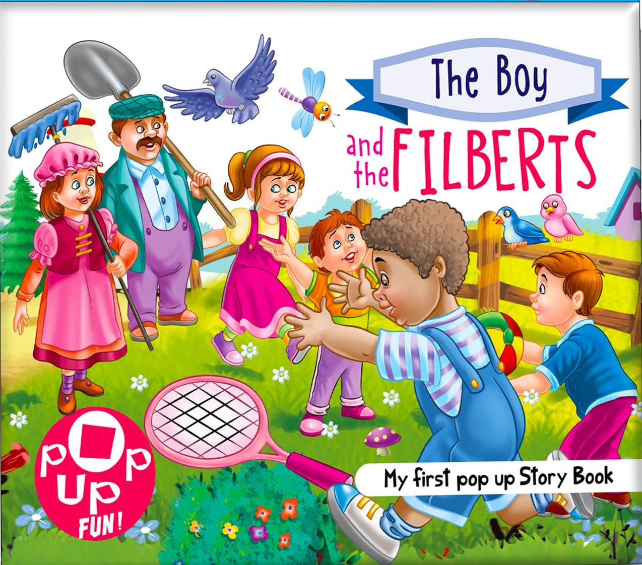 The Boy and the Filberts My First Pop up Book