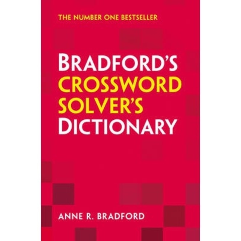 Bradford?s Crossword Solver's Dictionary