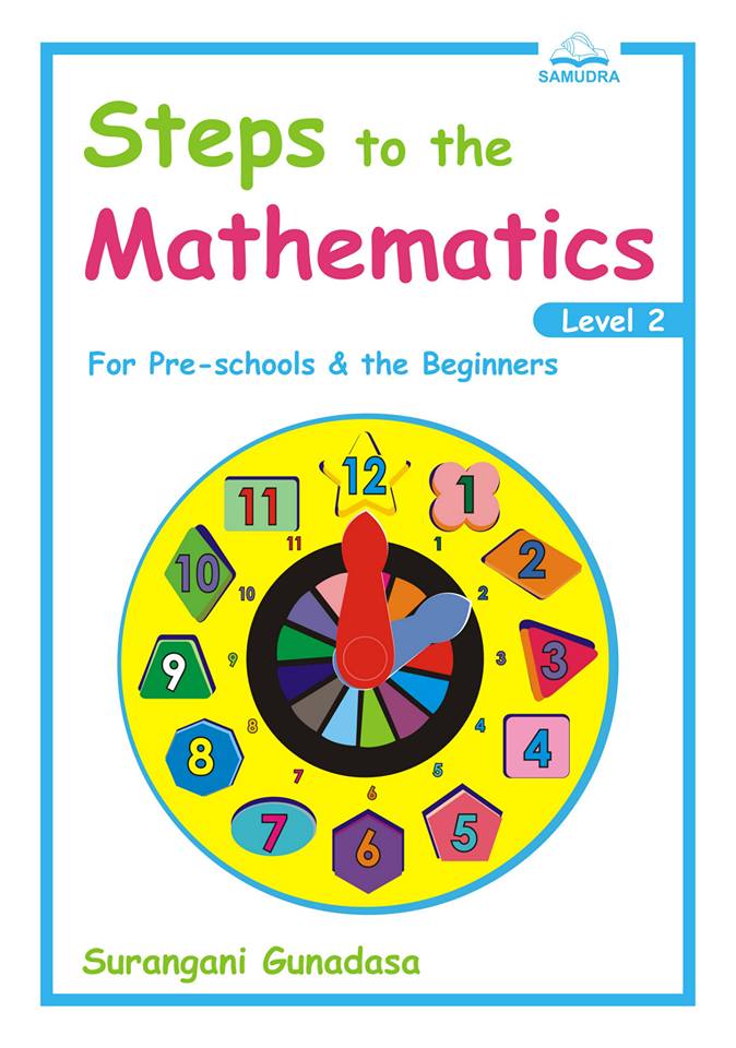 Steps to Mathematiics Level 2 For Pre-Schools and the Beginners