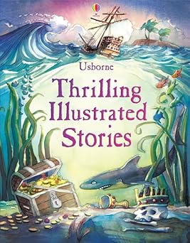 UsborneThrilling Illustrated Stories