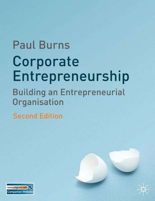 Corporate Enterpreneurship Building the Entrepreneurial Organization