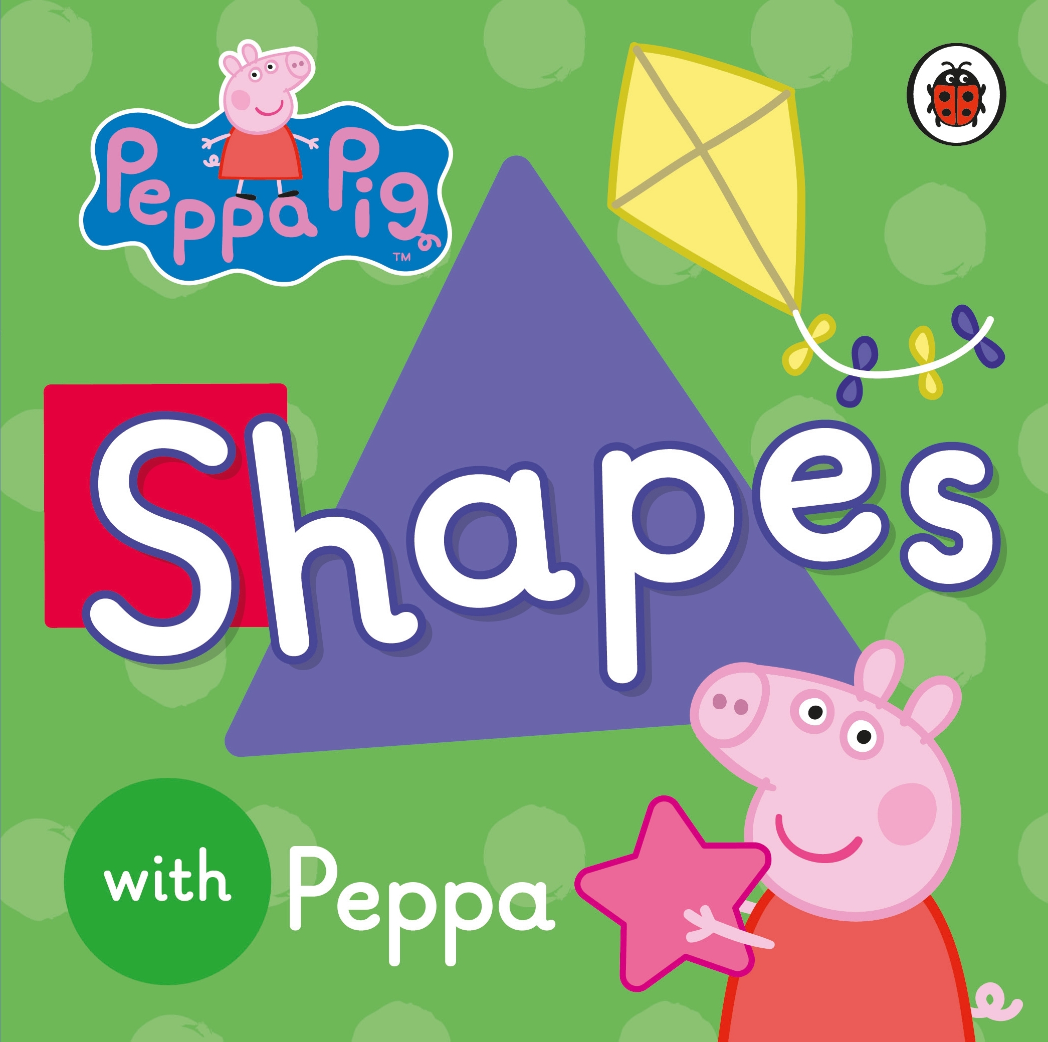 Peppa Pig : Shapes