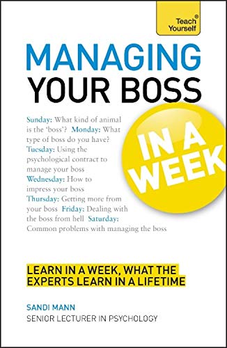 Teach Yourself Managing Your Boss