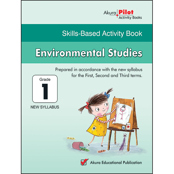 Akura Pilot Grade 1 Environmental Studies Skills Based Activity Book