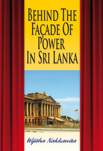Behind The Facade Of Power In Sri Lanka 