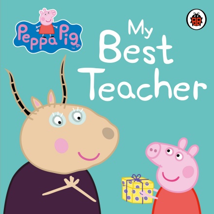 Peppa Pig My Best Teacher (Board Book)