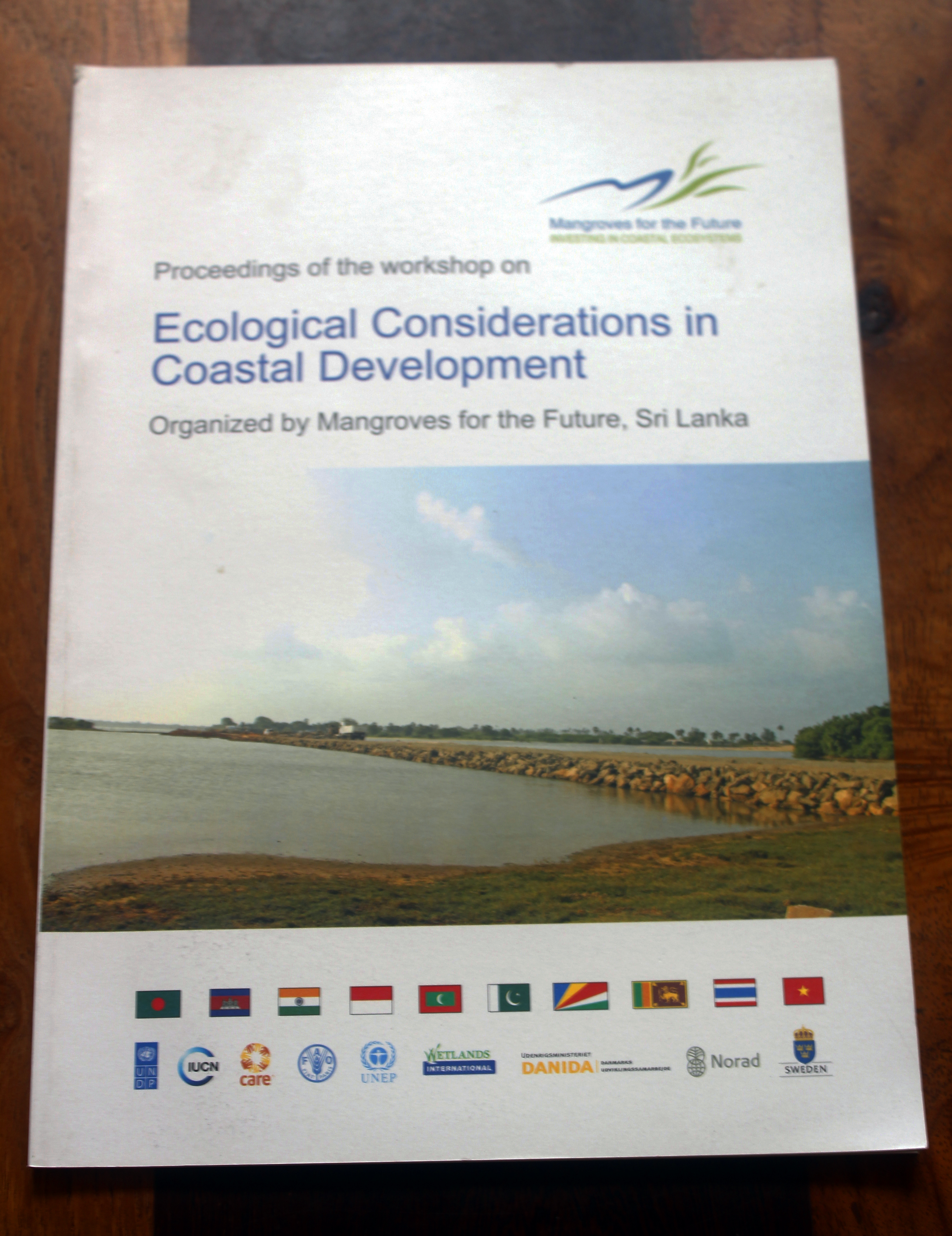 Proceeding of the workshop on Ecological Considerations in Coastal Development 