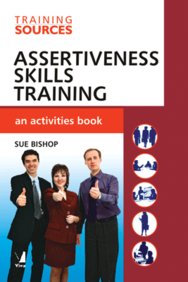 Training Sources : Assertiveness Skills Training