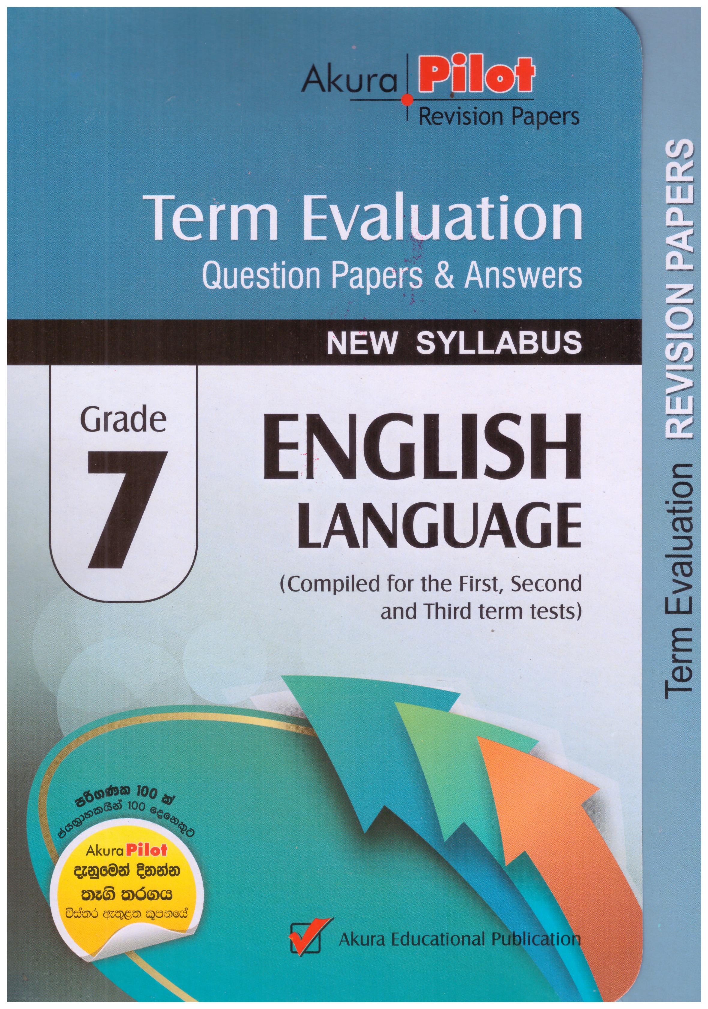 Akura Pilot Grade 7 Term Evaluation English Language ( New Syllabus )