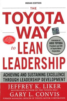 The Toyota Way to Lean Leadership : Achieving and Sustaining Excellence Through Leadership Development