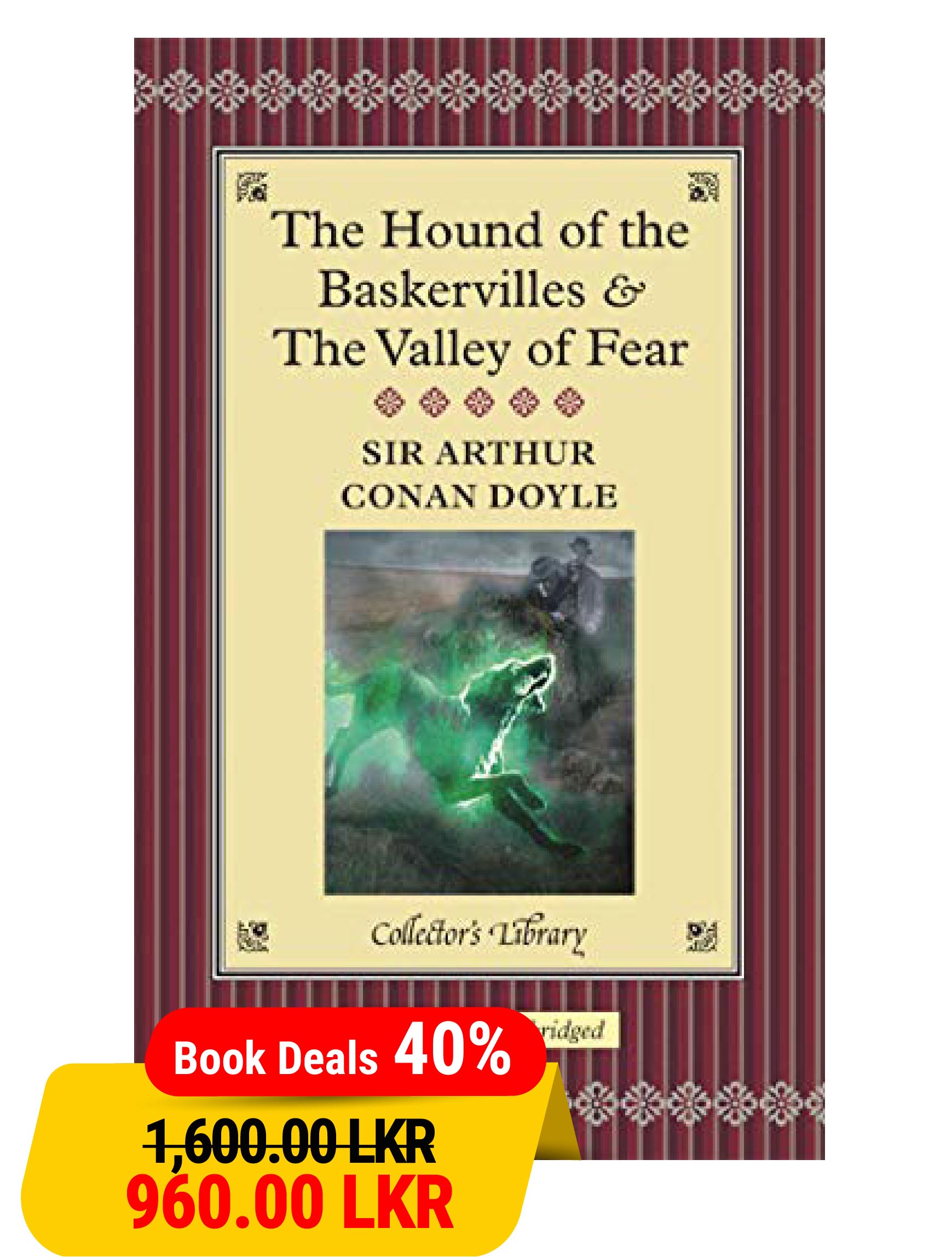 The Hound of The Baskervilles and The Valley of Fear