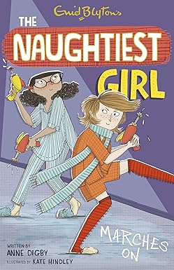 The Naughtiest Girl Marches on