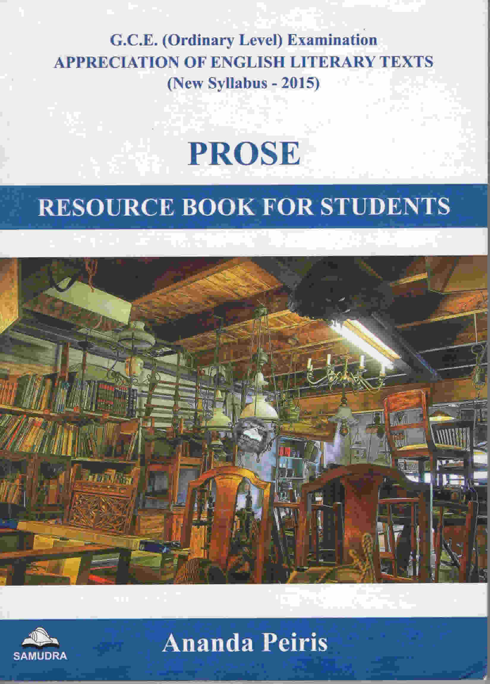 G.C.E. O/L Prose Resource Book For Student ( New Syllabus 2015 ) 