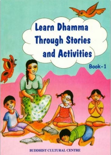 Learn Dhamma Through Stories and Activities Book 1