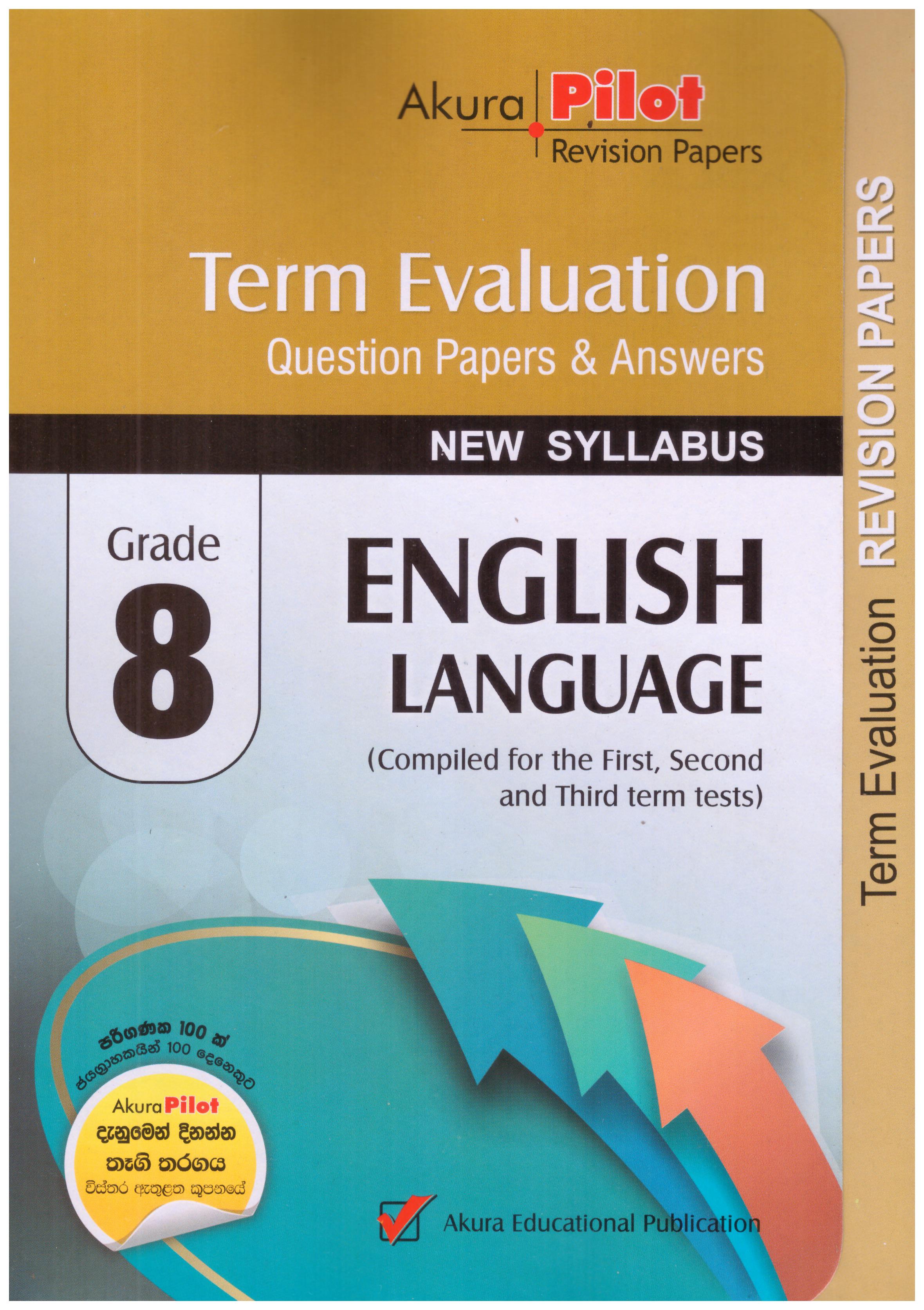 Akura Pilot Grade 8 Term Evaluation English Language ( New Syllabus )