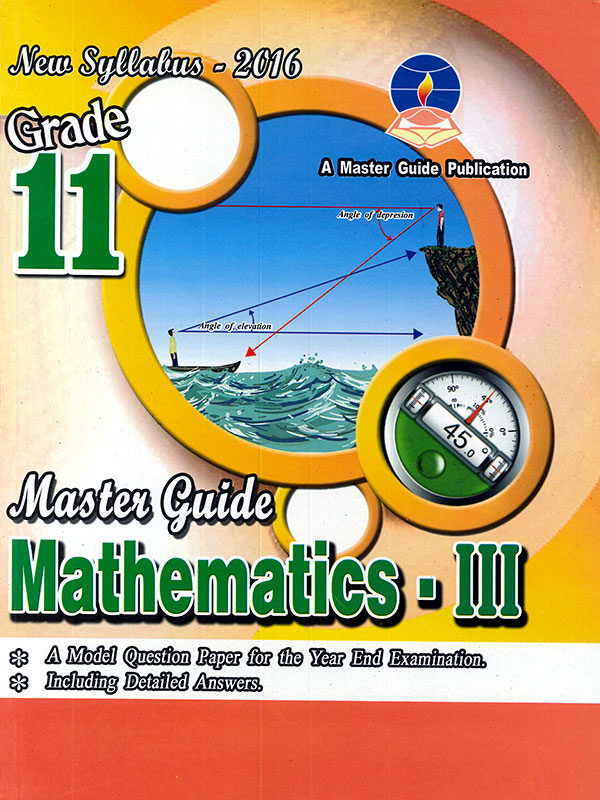 Master Guide Grade 11 Mathematics III ( 2016 New Syllabus )