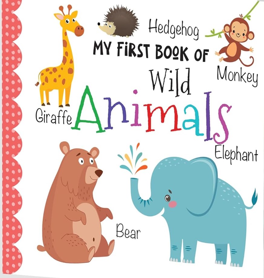 My First Book of Wild Animals