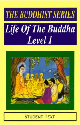 The Buddhist Serties Life Of The Buddha Level 1