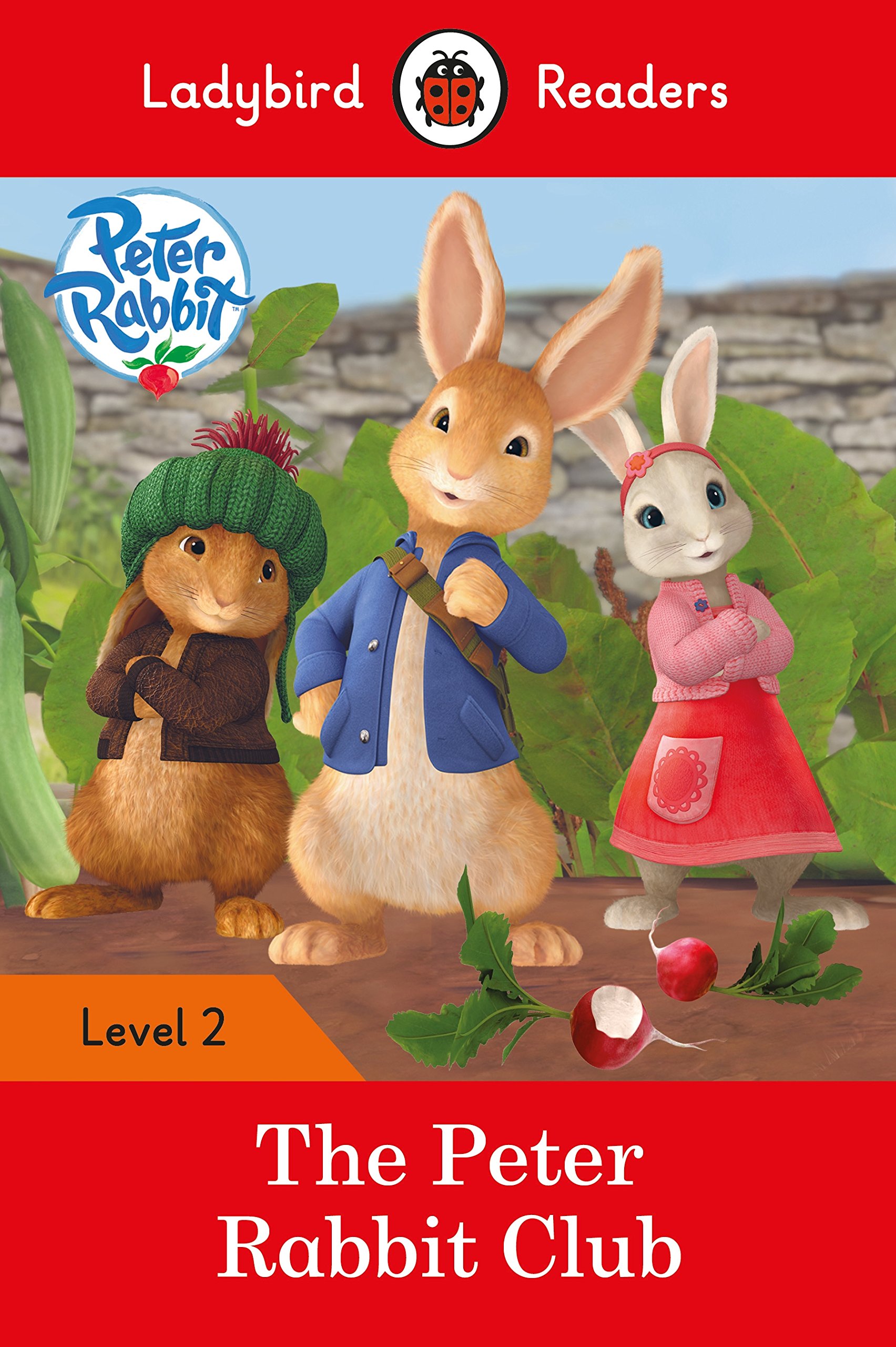 Ladybird Readers Level 2 : Peter Rabbit - The Peter Rabbit Club
