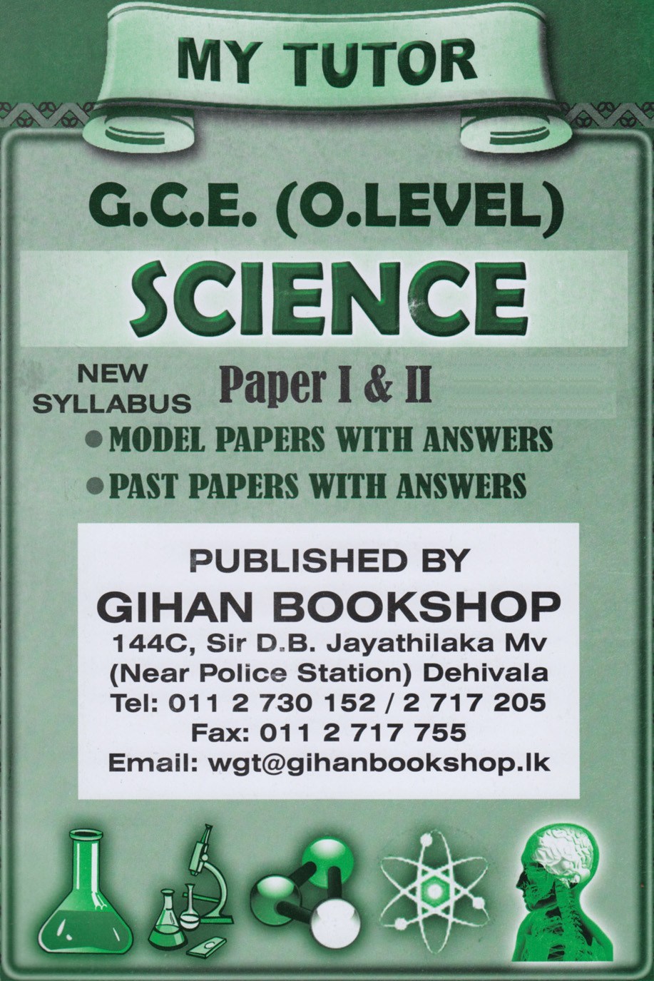My Tutor G.C.E (O.Level ) Science Paper 1 & 2 (English )