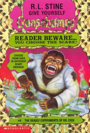 Goosebumps #4 : The Deadly Experiments Of Dr. Eeek