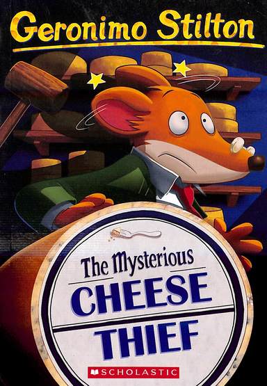 Geronimo Stilton #31 : The Mysterious Cheese Thief