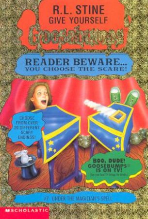 Goosebumps #7 : Under The Magicians Spell