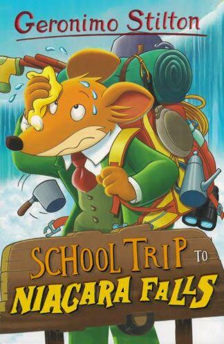Geronimo Stilton #24 : Field Trip To Niagara Falls