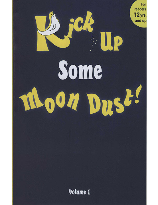 Kick Up Some Moon Dust! (Volume 1)