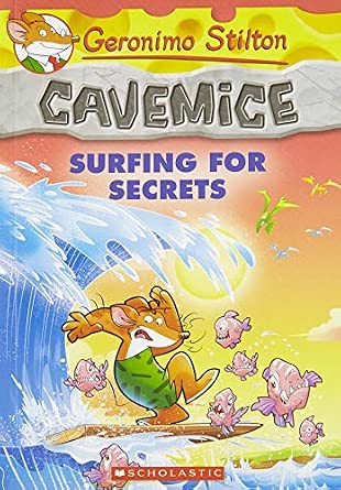 Geronimo Stilton Cavemice #8 : Surfing for Secrets