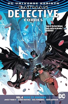 Batman Detective Comics Deus Ex Machina Vol.04