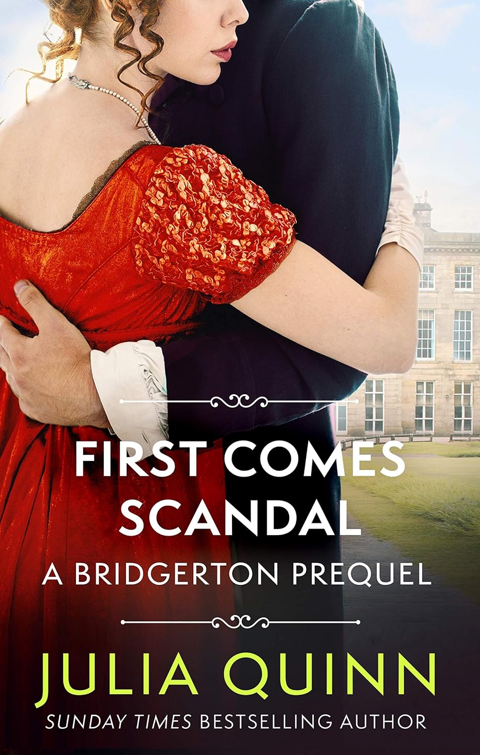 First Comes Scandal The Rokesby Series Book 4