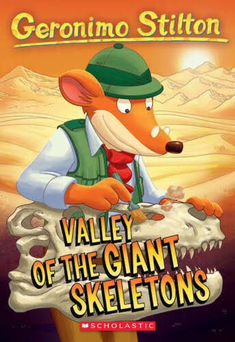 Geronimo Stilton #32 : Valley of The Giant Skeletons