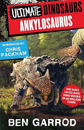Ankylosaurus : Ultimate Dinosaurs