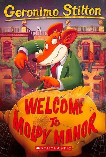 Geronimo Stilton #59 : Welcome to Moldy Manor