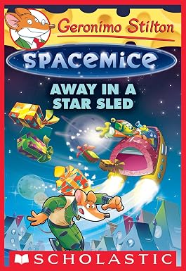 Geronimo Stilton #08 : Spacemice Away in a Star Sled