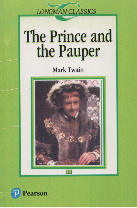 The Prince and the Pauper (Longman Classics)