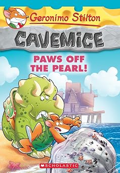 Geronimo Stilton Cavemice #12 : Paws off the Pearl!
