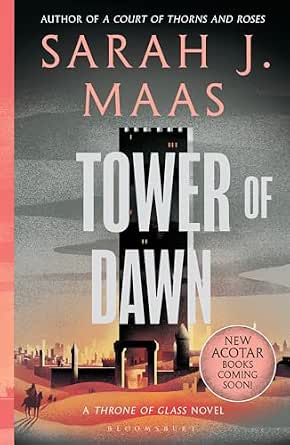 Tower of Dawn : A Throne of Glass Novel
