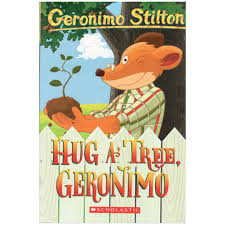 Geronimo Stilton #69 : Hug a Tree, Geronimo