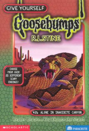 Goosebumps #26 : Alone In Snakebite Canyon