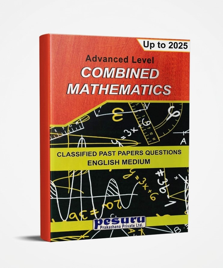 Pesuru A/L Combined Mathematics Classified Past Papers Up To 2025