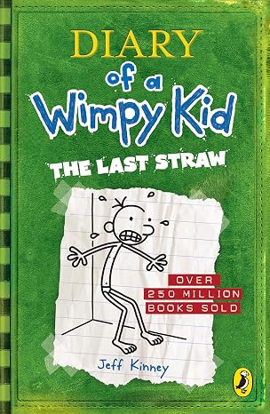 Diary of a Wimpy Kid The Last Straw Book 3