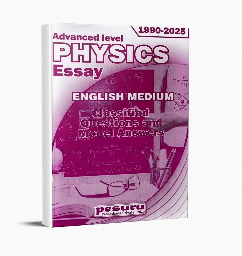 Pesuru A/L Physics Essay English Medium Classified Questions and Model Answers 1990-2025