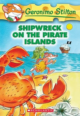 Geronimo Stilton #18 : Shipwreck on The Pirate Islands