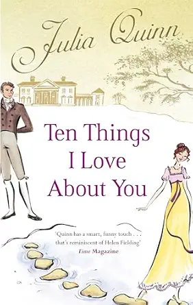 Ten Things I Love About You