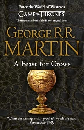 A Feast for Crows : #04 A Song of Ice and Fire