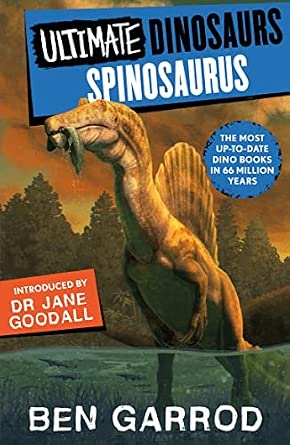 Spinosaurus : Ultimate Dinosaurs